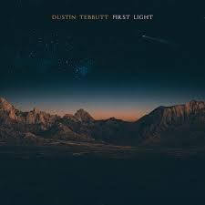 First Light Vinyl LP by Dustin Tebbutt